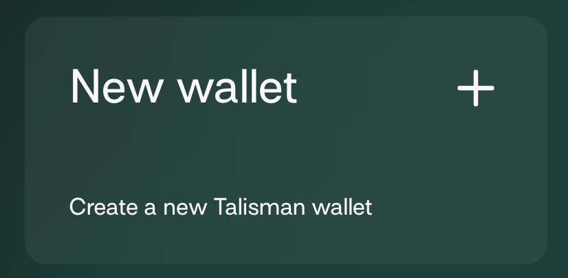 Talismanで「New Wallet」が表示されている画面
